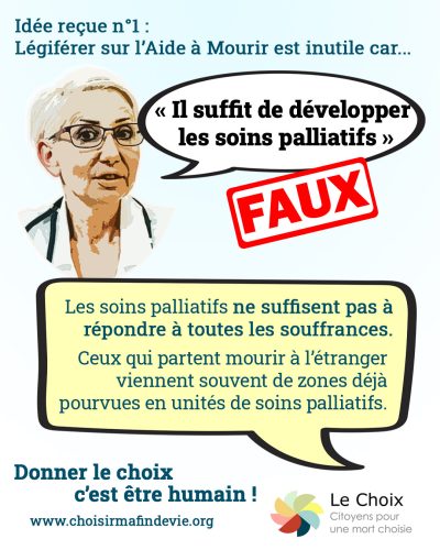 Idée reçue n°1 - il suffit de développer les soins palliatifs